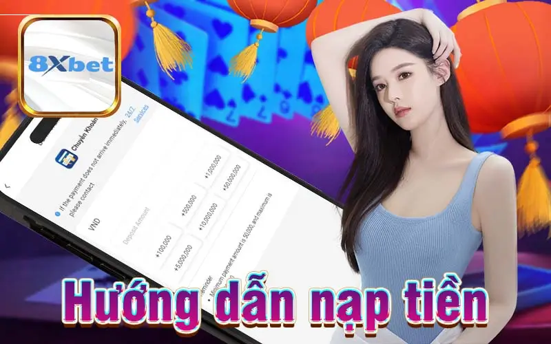 Những vấn đề lưu ý khi nạp 8xbet